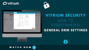 How to Use Vitrium's General DRM Settings